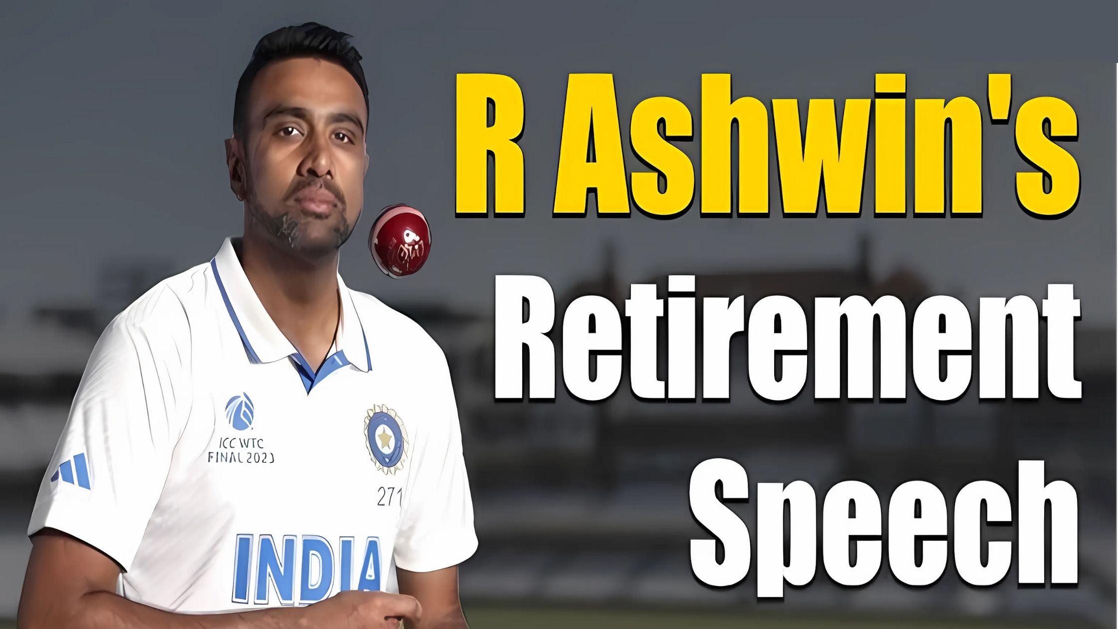 Ravichandran Ashwin's Retirement