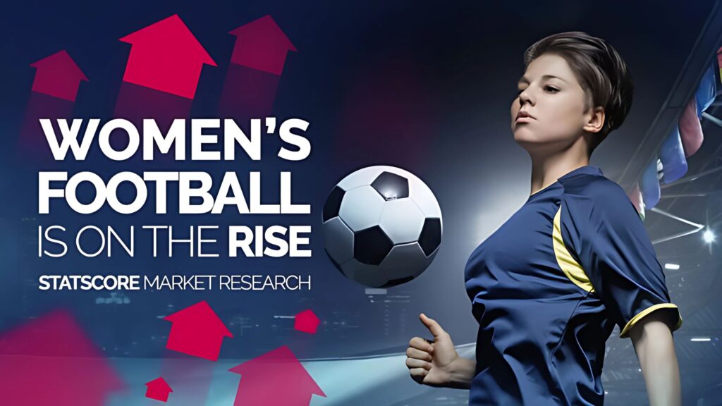 The Rise of Women's Football